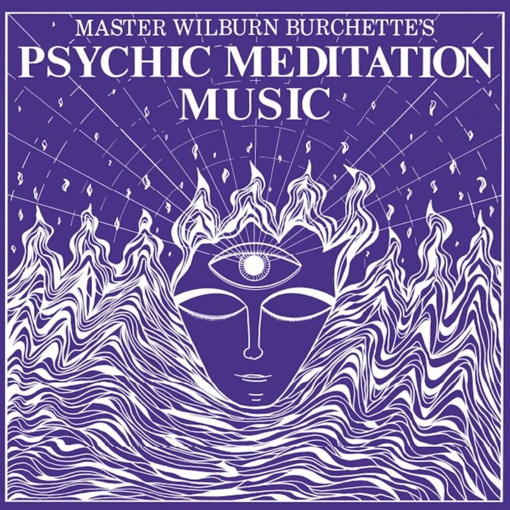 Master Wilburn Burchette - Psychic Meditation Music  LP LP